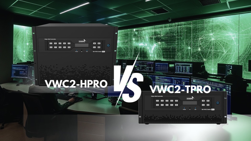 รีวิวเปรียบเทียบ VWC2-TPRO และ VWC2-HPRO Video Wall Controller